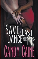 Save the Last Dance for Me B0C2X84QDB Book Cover