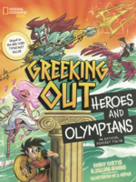 Greeking Out Heroes and Olympians: An Official Podcast Tie-In B0GMZ6YYS5 Book Cover