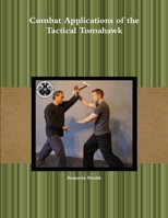 Combat Applications of the Tactical Tomahawk 1610048792 Book Cover