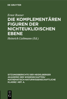 Die komplement�ren Figuren der nichteuklidischen Ebene 3111188035 Book Cover