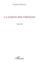La saison des frissons 2296967221 Book Cover