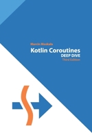 Kotlin Coroutines: Deep Dive 8396395837 Book Cover