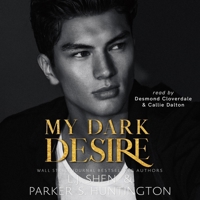 My Dark Desire: Dark Prince Road, Book 2 B0GJB5HJ3G Book Cover