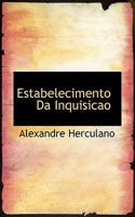 Estabelecimento Da Inquisição 1113757493 Book Cover