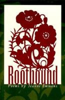 Rootbound: Poems (Minnesota Voices Project , No 84) 0898231841 Book Cover