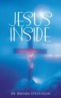 Jesus Inside 1490822119 Book Cover