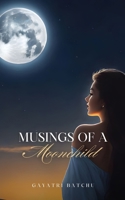 Musings of a Moonchild 9360941441 Book Cover