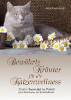 Bewahrte Krauter Fur Die Katzenwellness 3732296555 Book Cover