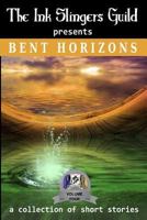 Bent Horizons (Short Stories) 1943121079 Book Cover