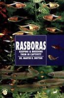 Rasboras: Keeping and Breeding Them in Captivity 0793803756 Book Cover