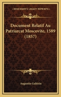 Document Relatif Au Patriarcat Moscovite, 1589 1436824206 Book Cover