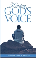 HEARING GOD'S VOICE B0HDY49QW8 Book Cover