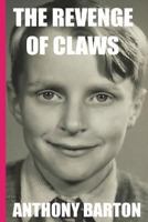 The Revenge of Claws 1493534041 Book Cover
