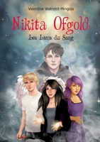 Nikita Ofgold - Les Liens du Sang (French Edition) 2322478962 Book Cover