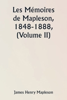 Les Mémoires de Mapleson, 1848-1888, (Volume II) (French Edition) 9359947865 Book Cover