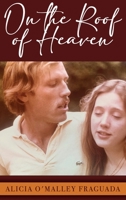 On the Roof of Heaven B0C2S1CSB7 Book Cover