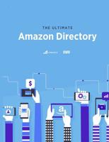 The Ultimate Amazon Directory: Seller Services, Solutions & Providers 1544287208 Book Cover