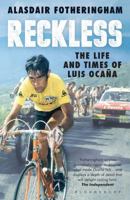Reckless: The Life and Times of Luis Ocana 1408846020 Book Cover