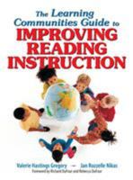 The Learning Communities Guide to Improving Reading Instruction 0761931767 Book Cover