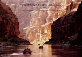 The Hidden Canyon: A River Journey 067037010X Book Cover