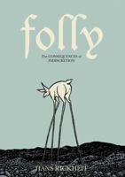 Folly: The Consequences of Indiscretion 160699509X Book Cover