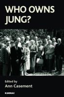 Who Owns Jung? 1855754037 Book Cover