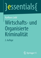 Wirtschafts- und Organisierte Kriminalit?t 3658290943 Book Cover