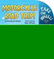 Motorcycle Road Trip! 1499806264 Book Cover