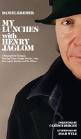 My Lunches with Henry Jaglom B0HD3Q943V Book Cover