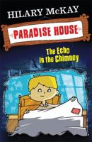 The Echo in the Chimney (Paradise House) 0575060921 Book Cover