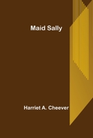 Maid Sally 9356705445 Book Cover
