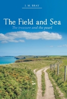 The Field and Sea: The treasure and the pearl B0FQ4SHDQN Book Cover