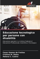 Educazione tecnologica per persone con disabilità (Italian Edition) 6207726677 Book Cover