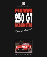 Ferrari 250GT Tour de France 1874105758 Book Cover