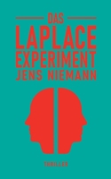 Das Laplace-Experiment: Thriller (German Edition) B0GZB1W9FQ Book Cover