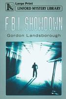 F.B.I. Showdown: A Classic Suspense Novel 143444497X Book Cover