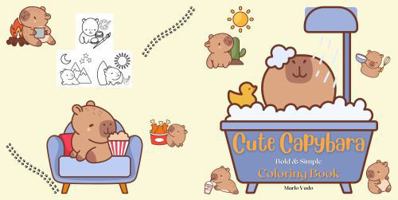 Cute Capybara: Bold & Simple Coloring Book 1967108102 Book Cover