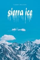 Sierra Ice 163860276X Book Cover