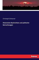 Historische Nachrichten Und Politische Betrachtungen 3741168890 Book Cover