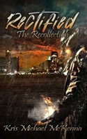 Rectified: The Recollection 1969343133 Book Cover