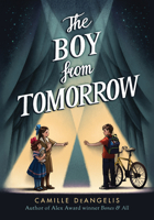 The Boy from Tomorrow 1948705206 Book Cover