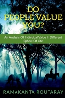 Do People Value You? 1636693679 Book Cover