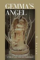 Gemma's Angel: The Girl from Chiapas Tale of Loss, Love and Redemption 1942338082 Book Cover