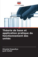 Théorie de base et application pratique du fonctionnement des unités (French Edition) 6208553296 Book Cover