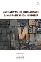 Narrativas do Jornalismo & Narrativas da História (Portuguese Edition) 989729130X Book Cover