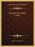 The Story of Gottlieb 3743333708 Book Cover