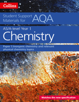 Collins Student Support Materials for AQA – A Level/AS Chemistry Support Materials year 1, Inorganic Chemistry and Relevant Physical Chemistry Topics 0008180784 Book Cover