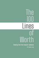 The 100 Lines of Worth: Breaking Free from Imposter Syndrome (The 100 Lines Series) B0FMD5V95L Book Cover