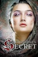 The Shapeshifter's Secret 1462110339 Book Cover