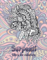 Serpenti - Libro da colorare (Italian Edition) B087S85HRQ Book Cover